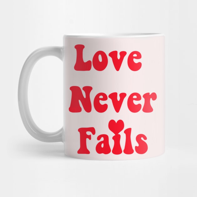 Love never Fails by Vintage Dream